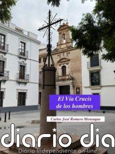 El profesor Carlos José Romero Mensaque aborda en 'El Vía Crucis de los hombres' momentos de profunda reflexión