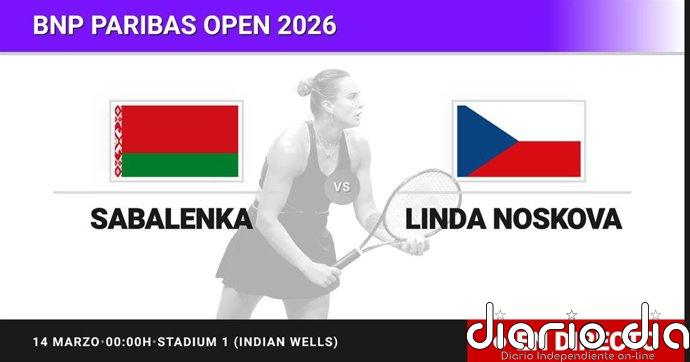 Aryna Sabalenka - Linda Noskova, en directo hoy: sigue el partido de BNP Paribas Open