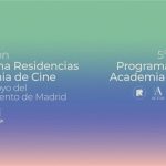 La Academia de Cine abre las convocatorias de los programas de Residencias y Rueda hasta el 8 y el 15 de abril