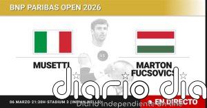 Lorenzo Musetti - Marton Fucsovics, en directo hoy: sigue el partido de BNP Paribas Open