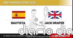 Roberto Bautista Agut - Jack Draper, en directo hoy: sigue el partido de BNP Paribas Open