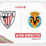 Athletic de Bilbao - Villareal, en directo hoy: sigue el partido de LaLiga EA Sports minuto a minuto
