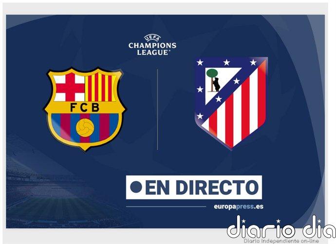 Barcelona - Atlético de Madrid, en directo hoy: sigue el partido de Champions League minuto a minuto