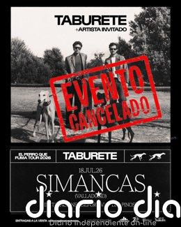 Cancelado el concierto de Taburete en Simancas (Valladolid) previsto para el 18 de julio Cartel de la cancelación del concierto de Taburete en Simancas (Valladolid).