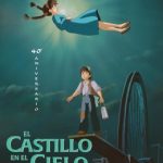 'El castillo en el cielo', de Hayao Miyazaki, regresa a los cines este viernes para celebrar su 40 aniversario