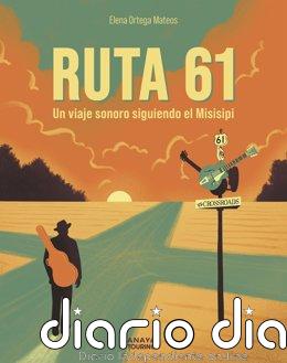 La periodista Elena Ortega publica 'Ruta 61. Un viaje sonoro siguiendo el Misisipi' sobre la música moderna