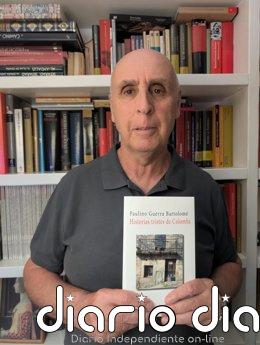 Paulino Guerra firma 'Historias tristes de Colomba', el Macondo o Comala de generaciones que El periodista y escritor Paulino Guerra