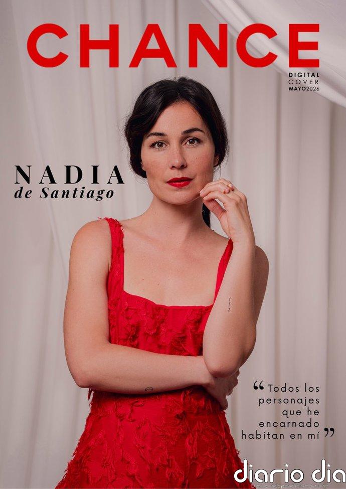 PORTADA | Nadia de Santiago: “Todos los personajes que he encarnado habitan en mí”