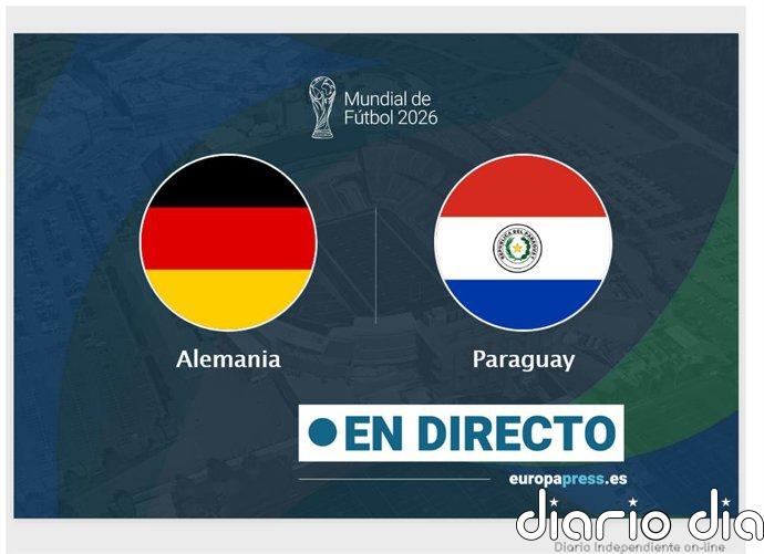 Alemania - Paraguay, en directo hoy: sigue el partido de Copa Mundial de la FIFA minuto a minuto