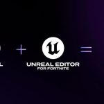 Epic Games anuncia Unreal Engine 6 como base para un ecosistema de juegos conectado y lanza la versión 5.8