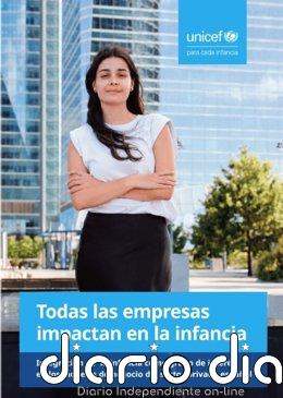 El 70% de las empresas no tienen en cuenta a la infancia en su estrategia, según un estudio de UNICEF España Portada del estudio de UNICEF 'Todas las empresas impactan en la infancia'
