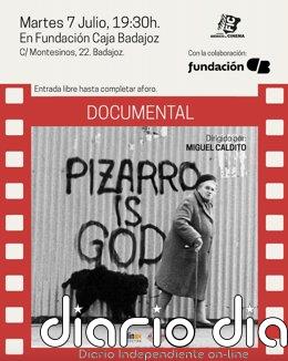El Festival Ibérico de Cine rescata la figura de extremeño Juanjo Pizarro con el estreno de 'Pizarro is God'