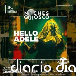 El Quiosco Joven de Córdoba acoge este miércoles el concierto homenaje 'Hello Adele'