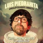 Luis Piedrahita traerá en noviembre su nuevo espectáculo "Apocalípticamente correcto" al Centro Niemeyer