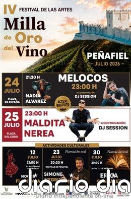 Maldita Nerea y Melocos actuarán en el IV Festival de las Artes Milla de Oro del Vino de Peñafiel (Valladolid) Cartel del Festival de las Artes Milla de Oro del Vino.
