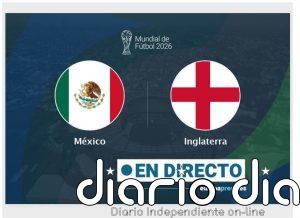 México - Inglaterra, en directo hoy: estadísticas previas y alineaciones probables