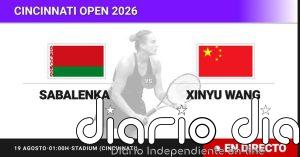 Aryna Sabalenka - Xinyu Wang, en directo hoy: sigue el partido de Cincinnati Open