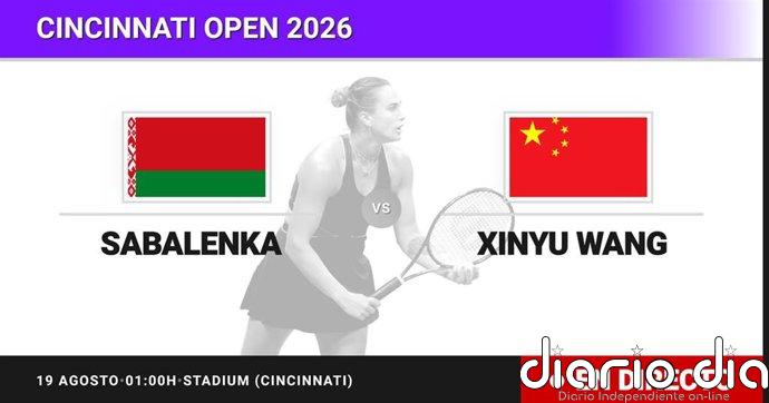 Aryna Sabalenka - Xinyu Wang, en directo hoy: sigue el partido de Cincinnati Open