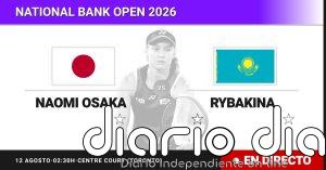 Naomi Osaka - Elena Rybakina, en directo hoy: sigue el partido de National Bank Open