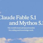 Anthropic escala la IA científica y el desarrollo de software con Claude Fable 5.1 y Mythos 5.1