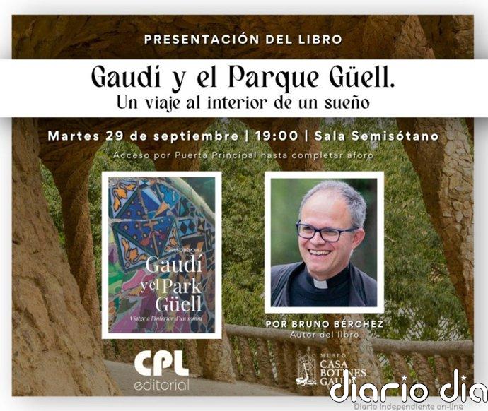La Casa Botines de León acoge el martes la presentación del libro 'Gaudí y el Park Güell' de Bruno Bérchez