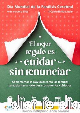 ASPACE adelanta la Navidad con #CuidarSinRenunciar y pide más apoyos para familias de personas con parálisis cerebral Cartel de la campaña 'Cuidar sin renunciar'.