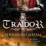 El periodista Fernando Nadal publica 'El traidor' una novela histórica sobre Juan Pacheco, valido de Enrique IV
