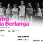 Fundacion SGAE programa seis obras argentinas y uruguayas en la Sala Berlanga dentro del ciclo 'Interautor teato'