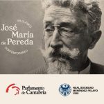 Parlamento y Sociedad Menéndez Pelayo conmemoran el 120 aniversario de la muerte de Pereda con una gran exposición
